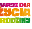 Marsze dla Życia i Rodziny w ponad 100 miastach w całej Polsce